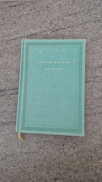 Le Lion - Joseph Kessel 1958
