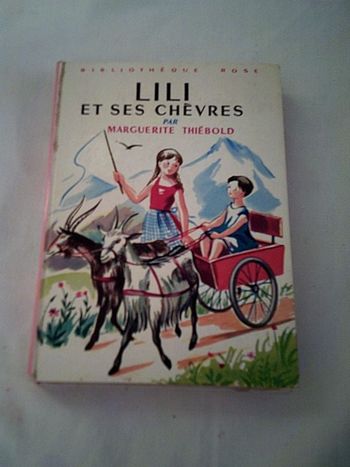 Livre Lili et les chévres par Marguerite Thébold -Bibliothèque rose