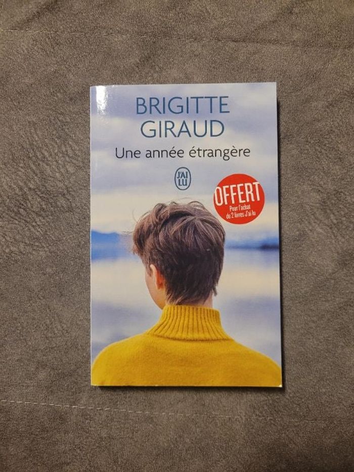 Une année étrangère Brigitte Giraud