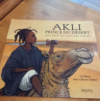 livre pour enfant Akli prince du désert