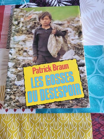 Les gosses du désespoir de Patrick Braun
