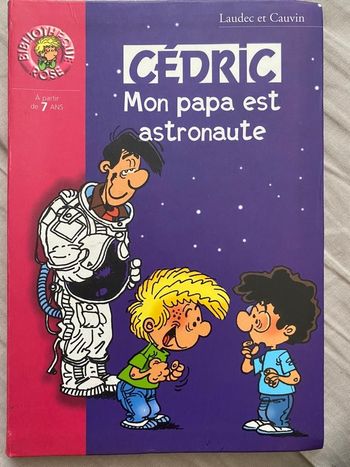 Cédric  - Mon papa est astronaute