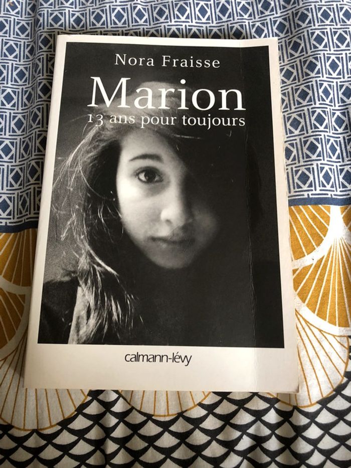 Marion, 13 ans pour toujours
