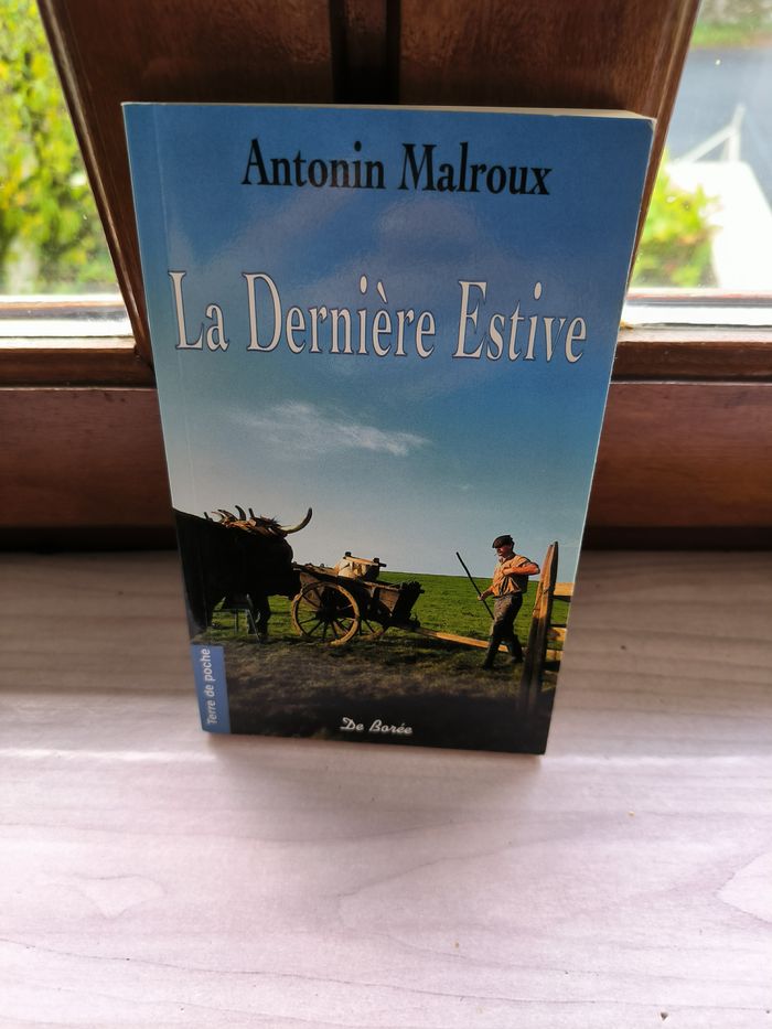 livre La Dernière Estive - Antonin Malroux en tres bon etat ref EC