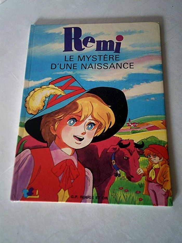 Livre Remi Le mystère d'une naissance Editions G.P. Rouge et Or