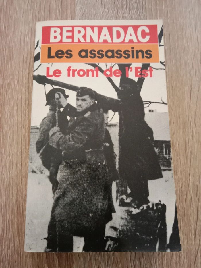 Bernadac 🫧 Les assassins Le front de l'Est - photo numéro 1