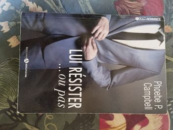 Lui résister... Ou pas