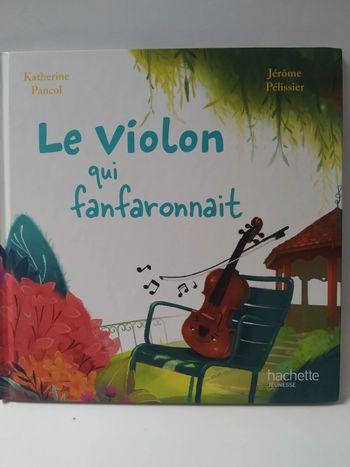 Le violon qui fanfaronnait