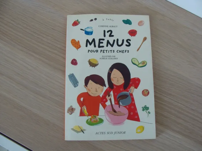 12 menus pour petits chefs