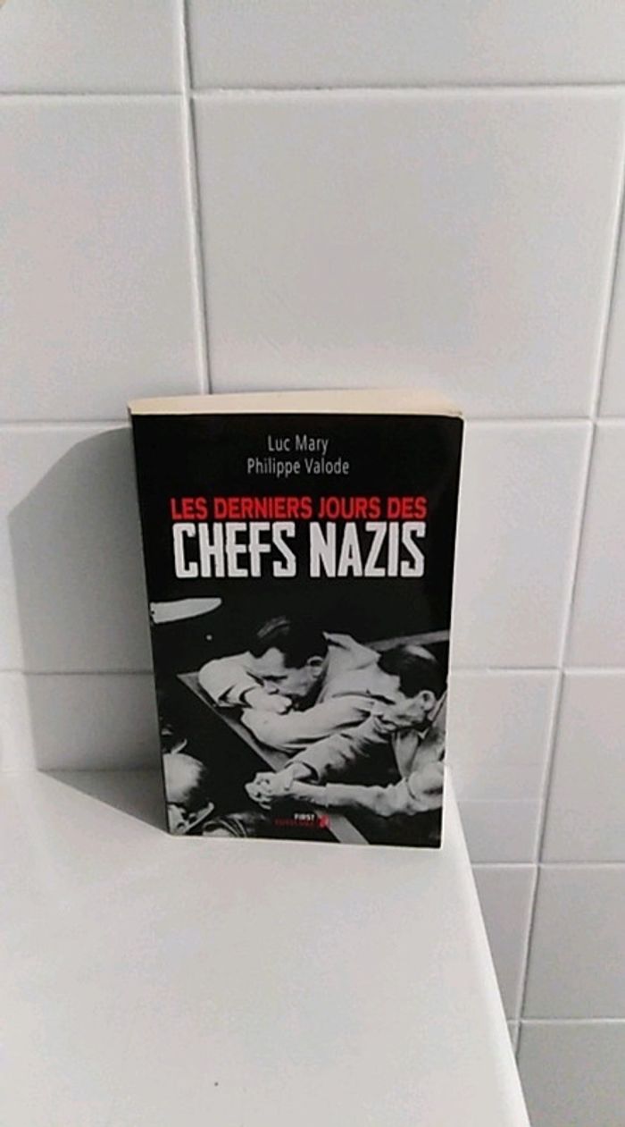 Livre Les derniers jours des Chefs Nazis