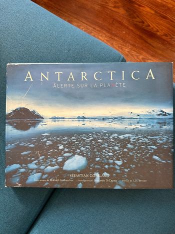 Livre Antarctica Alerte sur la planète Sébastian Copeland Antarctique Luc Besson Leonardo DiCaprio