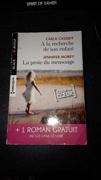 A la recherche de son enfant Carla Cassidy + La proie du mensonge Jennifer Morey Black Rose