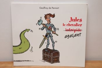 Jules le chevalier agaçant