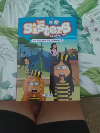 Les sisters : ah non, pas les vacances