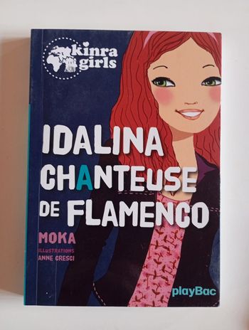 Kinra girls : Idalina chanteuse de flamenco