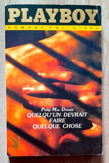 Plaboy romans policiers Philip mac donald quelqu'un devrait faire quelque chose