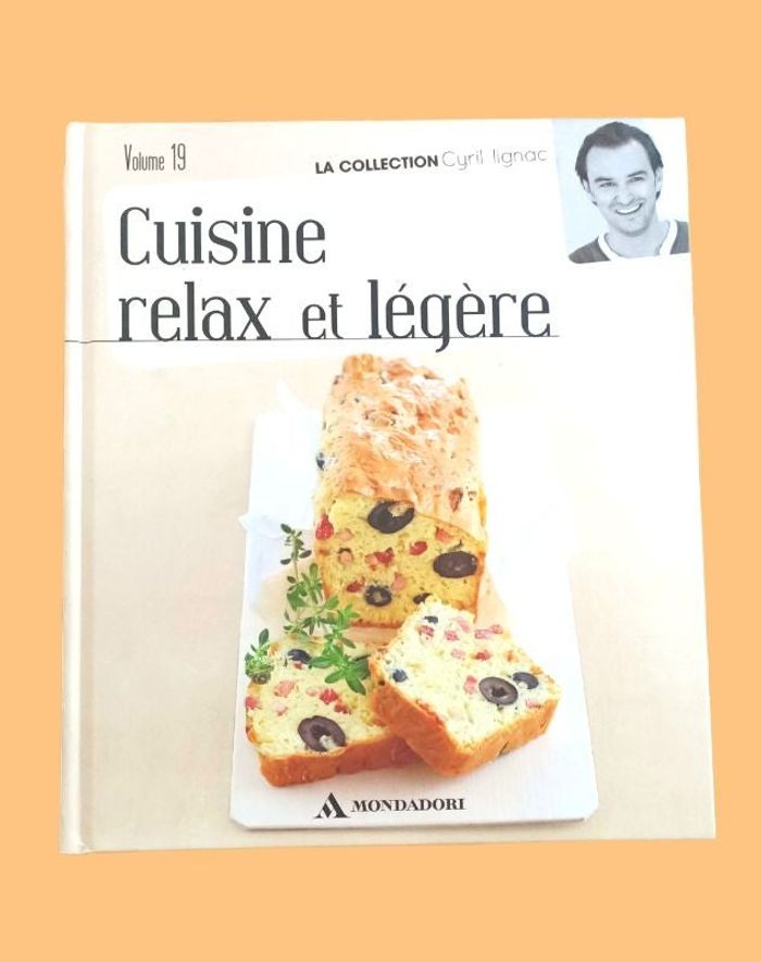 Livre Cyril Lignac Cuisine relax et légère