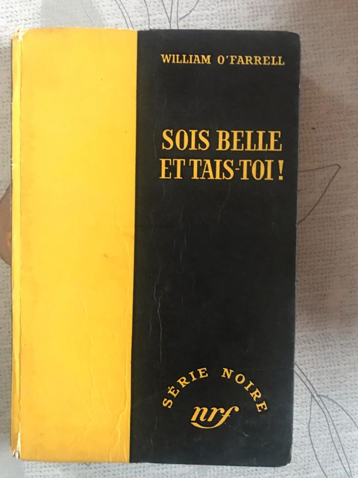 Sois belle et tais-toi !(Série noire n° 215)