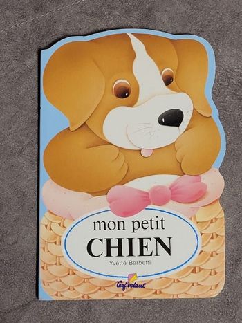 Mon Petit Chien Par N Boudineau, Yvette Barbetti