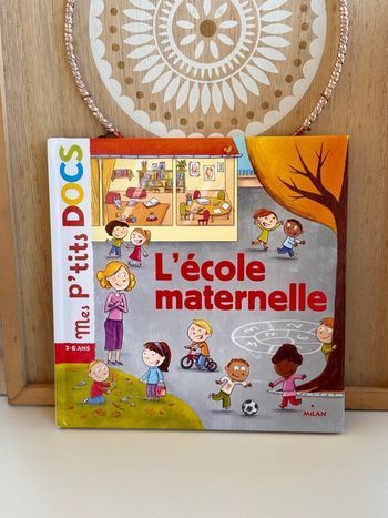 Livre mes p’tits docs l’école maternelle 