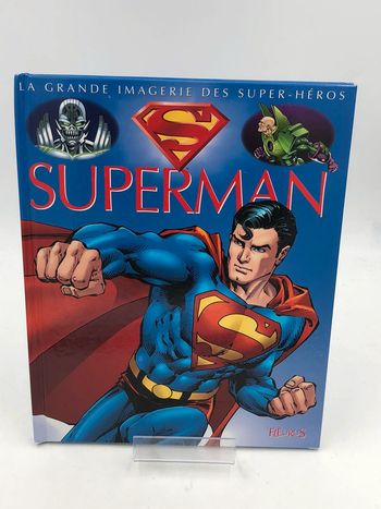 Livre la grande imagerie des super-héros SuperMan