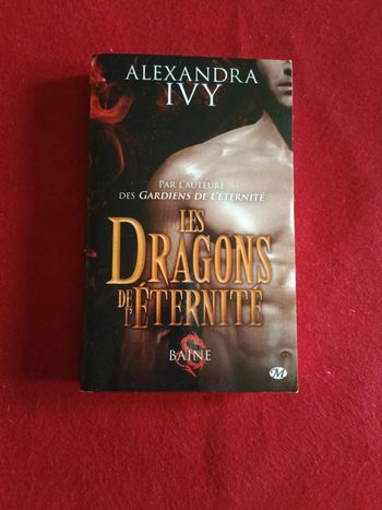 Les dragons de l'éternité tome 1 " Alexandra Ivy " Milady