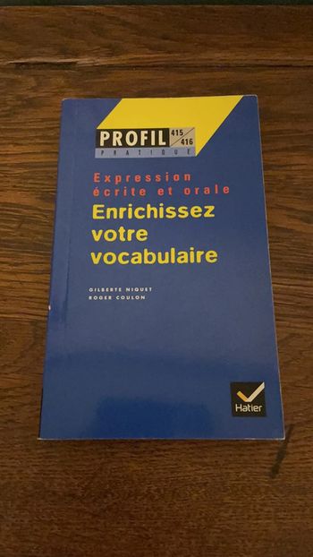 Enrichissez votre vocabulaire - Gilberte Niquet et Roger Coulon