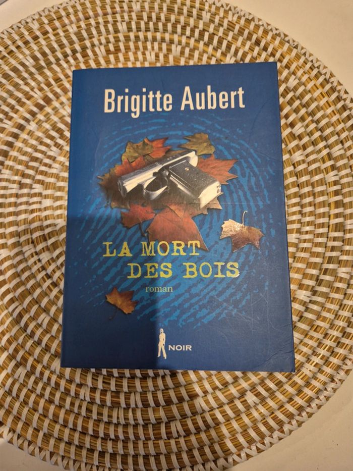 Livre la mort des bois de Brigitte aubert