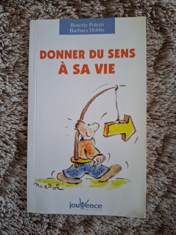 Livre Donner du sens à sa vie en bon état