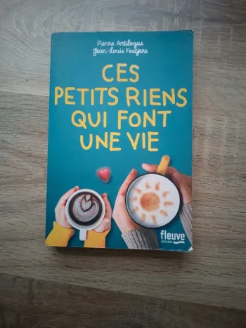 Livre : Ces petits riens qui font une vie