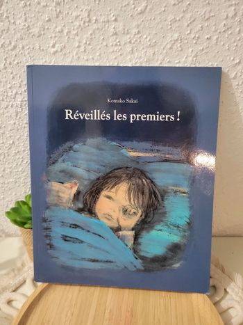 Livre enfant "Réveillés les premiers"