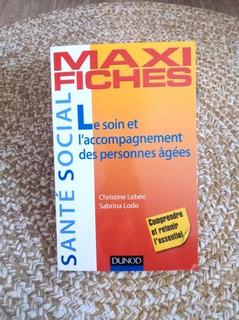 Maxi Fiches Le soin et l'accompagnement des personnes âgées