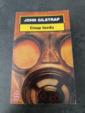 Coup tordu - John Gilstrap