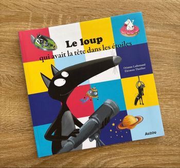 Livre P’tit loup • Le loup qui avait la tête dans les étoiles