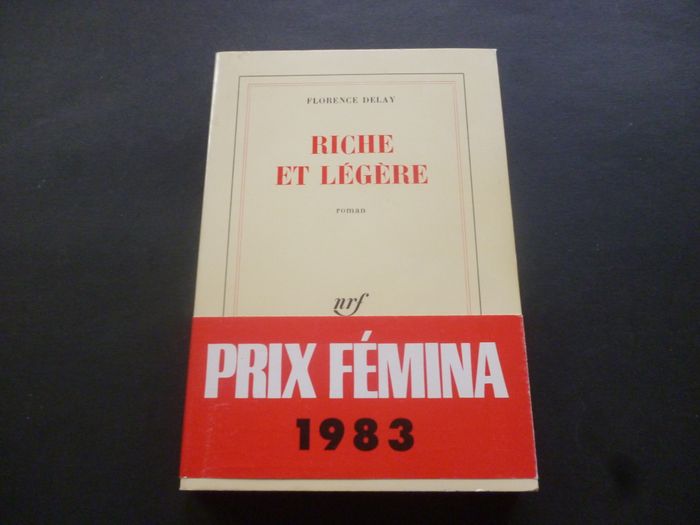 RICHE ET LEGERE / FLORENCE DELAY / GALLIMARD