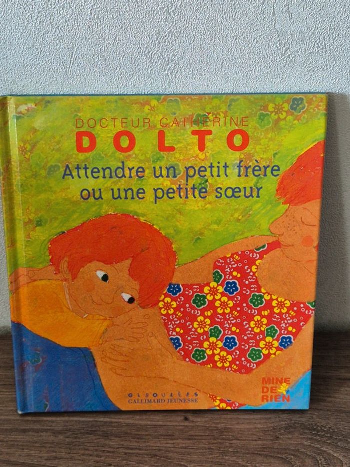 Docteur Dolto - Attendre un petit frère ou une petite sœur