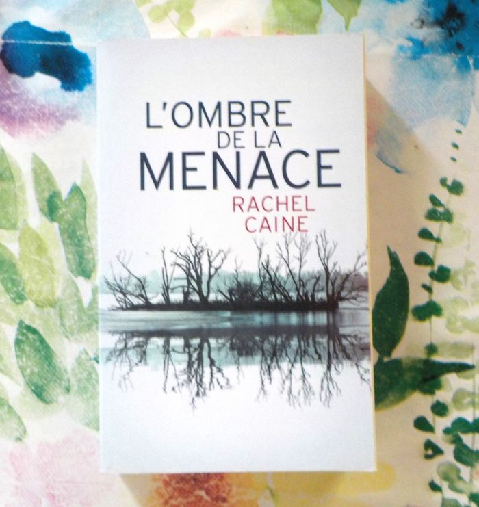 L'OMBRE DE LA MENACE de Rachel CAINE Ed. France Loisirs