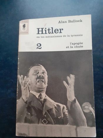 Livre Hitler ou les mécanismes de la tyrannie