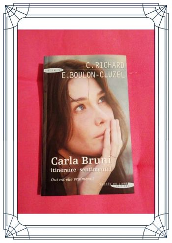 Carla Bruni Itinéraire Sentimental