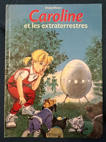 Caroline et les extraterrestres livre album Pierre Probst bd