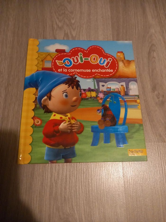 Livre " oui-oui et la cornemuse enchantée "