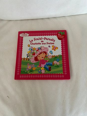 Livre charlotte aux fraises le fraisi-paradis