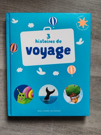 Livre trois histoires de voyage Gallimard Jeunesse