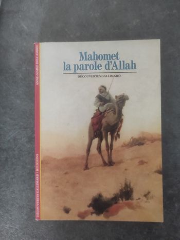 Mahomet la parole d'Allah Anne-Marie Delcambre Découvertes Gallimard 1987 