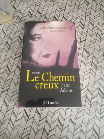 Livre :" Le chemin creux ".
