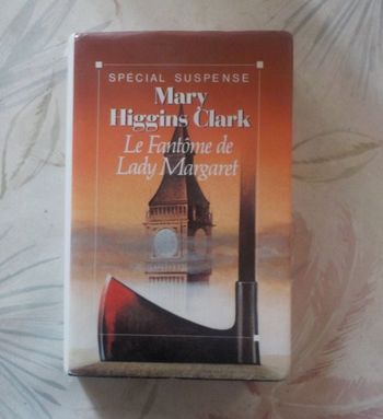 LE FANTOME DE LADY MARGARET de M. HIGGINS CLARK Ed. Albin Michel