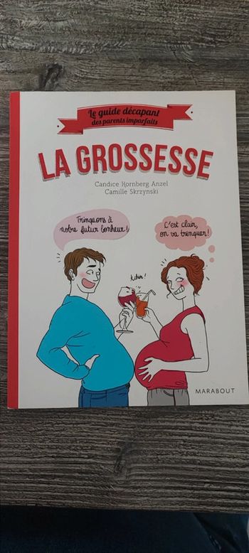 La grossesse guide des parents imparfaits