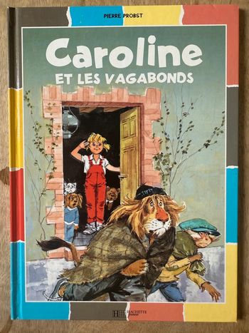 BE - Caroline et les Vagabonds bords damiers couleurs livre bd album Pierre Probst