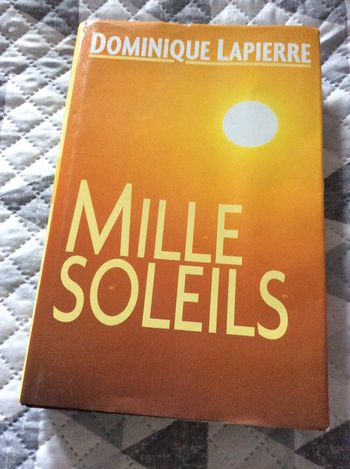 #Mille soleils par Dominique Lapierre