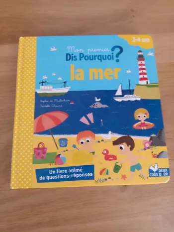 Mon premier Dis pourquoi? La mer